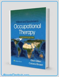 Willard and Spackmans Occupational Therapy 14th Edition (EPUB)