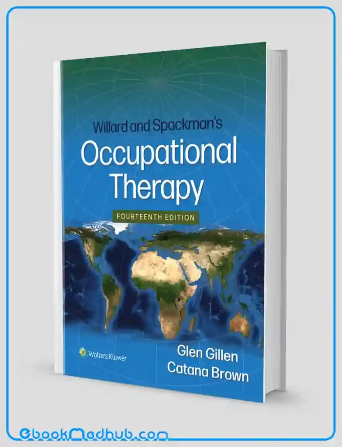 Willard and Spackmans Occupational Therapy 14th Edition (EPUB)