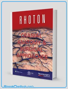 Rhoton Cranial Anatomy and Surgical Approaches (EPUB)