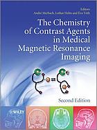 The Chemistry of Contrast Agents in Medica