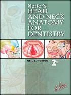Netters Head and Neck Anatomy for Dentistr