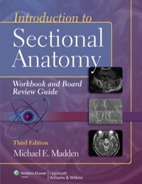 Introduction to Sectional Anatomy Workbook