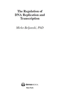 The Regulation of DNA Replication