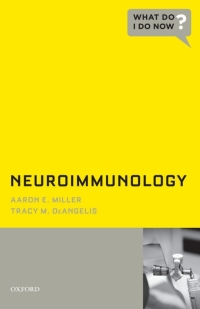 Neuroimmunology What Do I Do Now