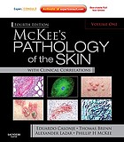 McKees Pathology of the Skin