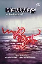 Microbiology A Clinical Approach