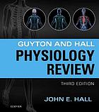 Guyton and Hall Physiology Review
