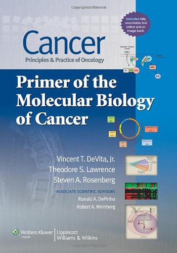 Primer of the Molecular Biology of cancer