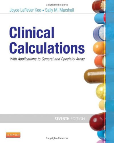 Clinical Calculations With Applications