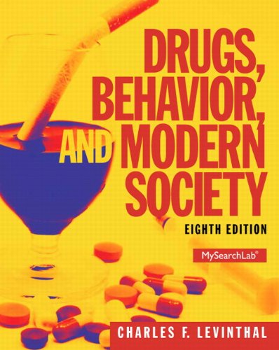 Drugs Behavior and Modern Society