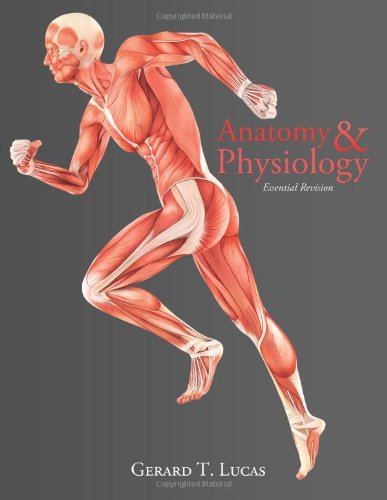 Anatomy and Physiology Essential Revision