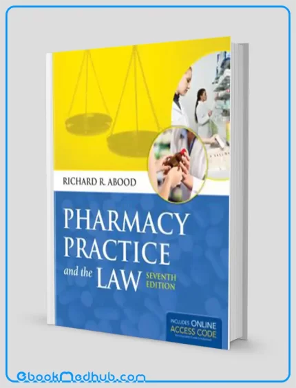 Pharmacy Practice And The Law 7th Edition (EPUB)