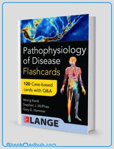 Pathophysiology of Disease An Introduction to Clinical Medicine Flash Cards (EPUB)