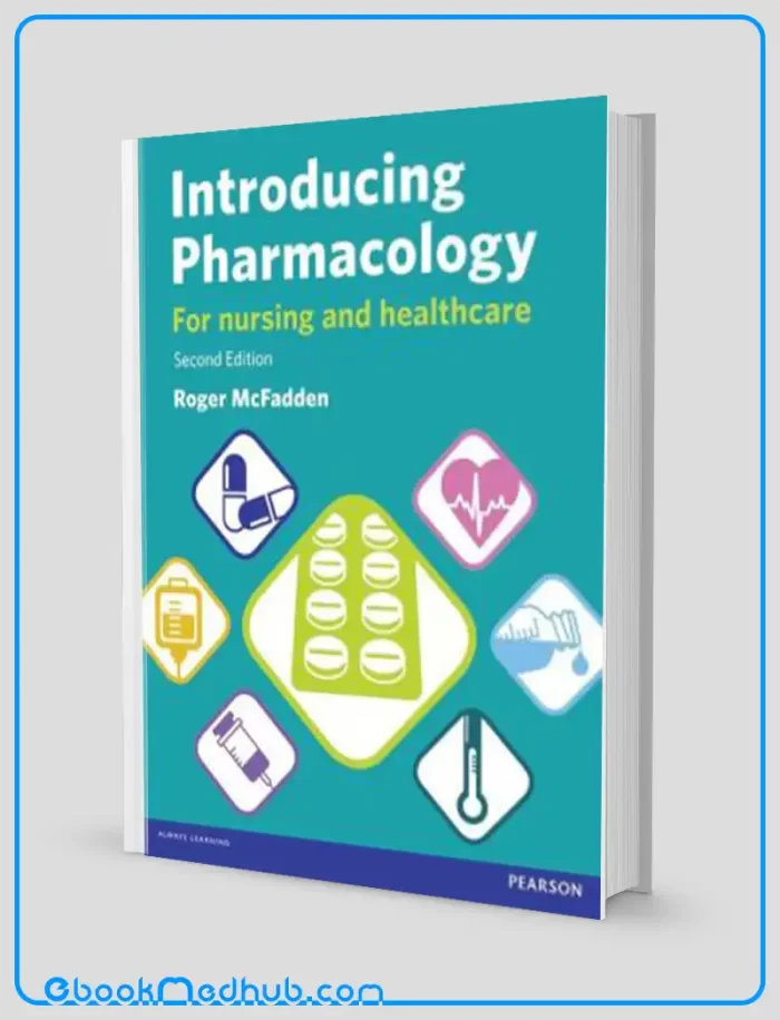 Introducing Pharmacology for Nursing and Healthcare 2nd Edition