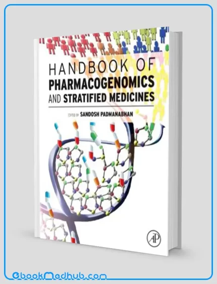 Handbook of Pharmacogenomics and Stratified Medicine (ORIGINAL PDF from Publisher)