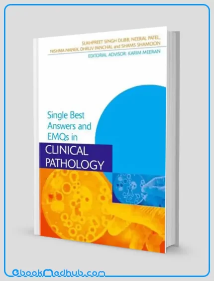 Single Best Answers and EMQs in Clinical Patholog