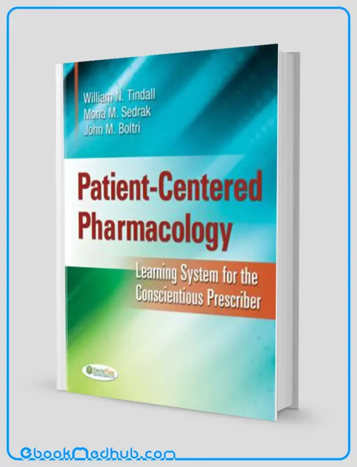 Patient Centered Pharmacology Learning System for the Conscientious Prescriber