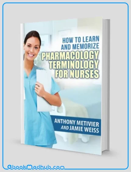 How to Learn and Memorize Pharmacology Terminology for Nurses (EPUB)