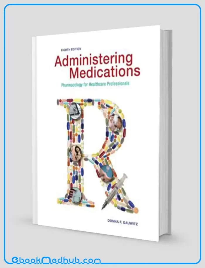 Administering Medications 8th Edition