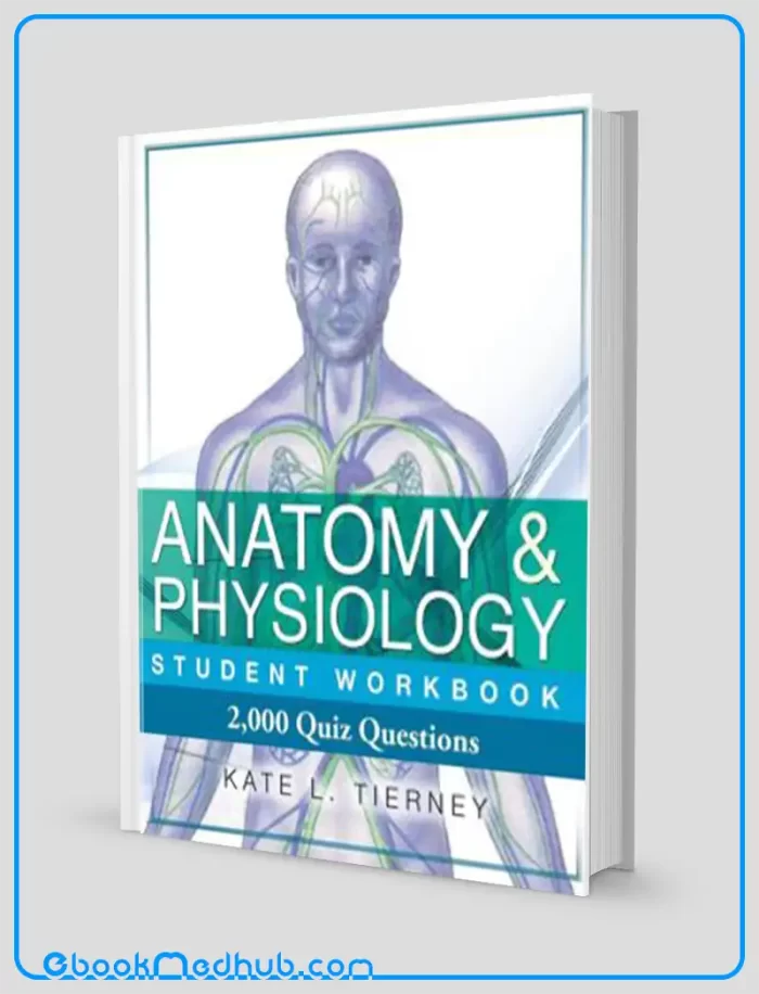 Anatomy and Physiology Student Workbook 2,000 Puzzles and Quizzes (EPUB)