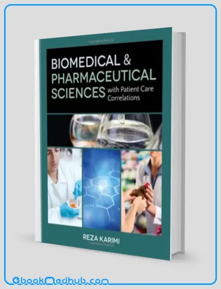 Biomedical and Pharmaceutical Sciences With Patient Care Correlations (EPUB)