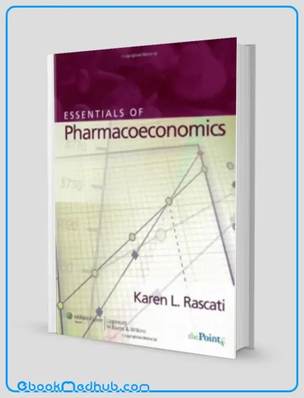 Essentials of Pharmacoeconomics