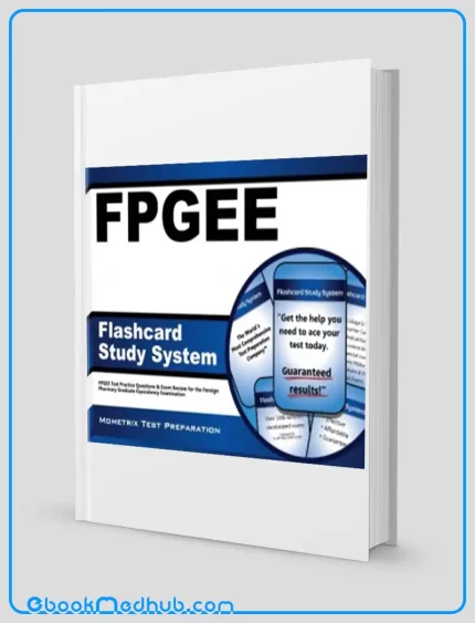 FPGEE Flashcard Study System FPGEE Test Practice Questions and Exam Review for the Foreign Pharmacy Graduate Equivalency Examination (MOBI)