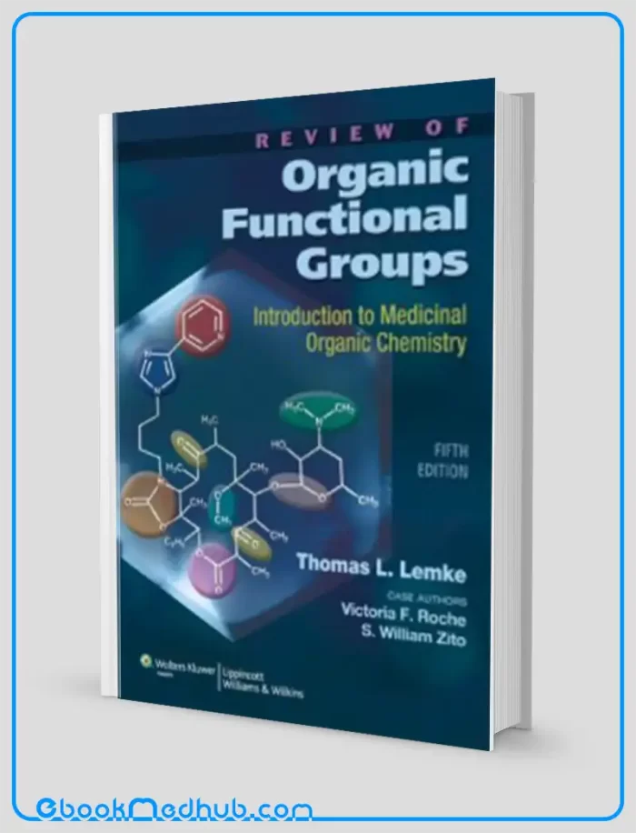 Review of Organic Functional Groups Introduction to Medicinal Organic Chemistry 5th Edition