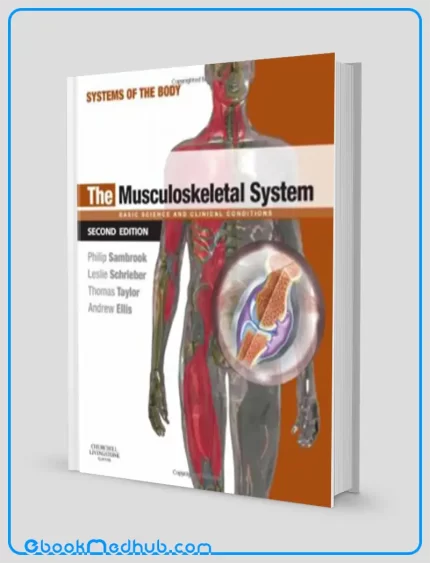 The Musculoskeletal System Systems of the Body Series 2e (Original PDF from Publisher)