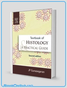 Textbook Of Histology And Practical Guide 2e (Original PDF from Publisher)