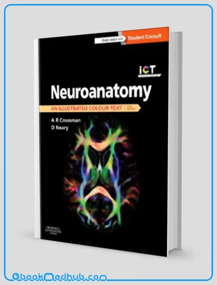 Neuroanatomy an Illustrated Colour Text 5e (Original PDF from Publisher)