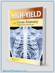 High Yield Gross Anatomy 5e (High Yield Series) (Original PDF from Publisher)