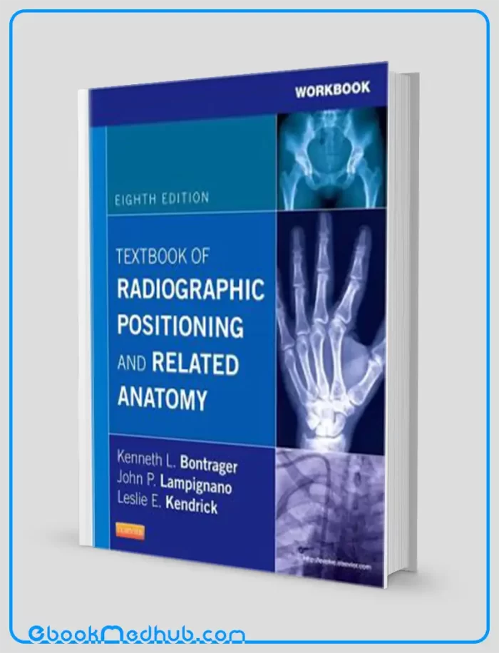 Workbook for Textbook of Radiographic Positioning and Related Anatomy 8th Edition