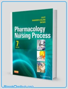 Pharmacology and the Nursing Process 7th Edition