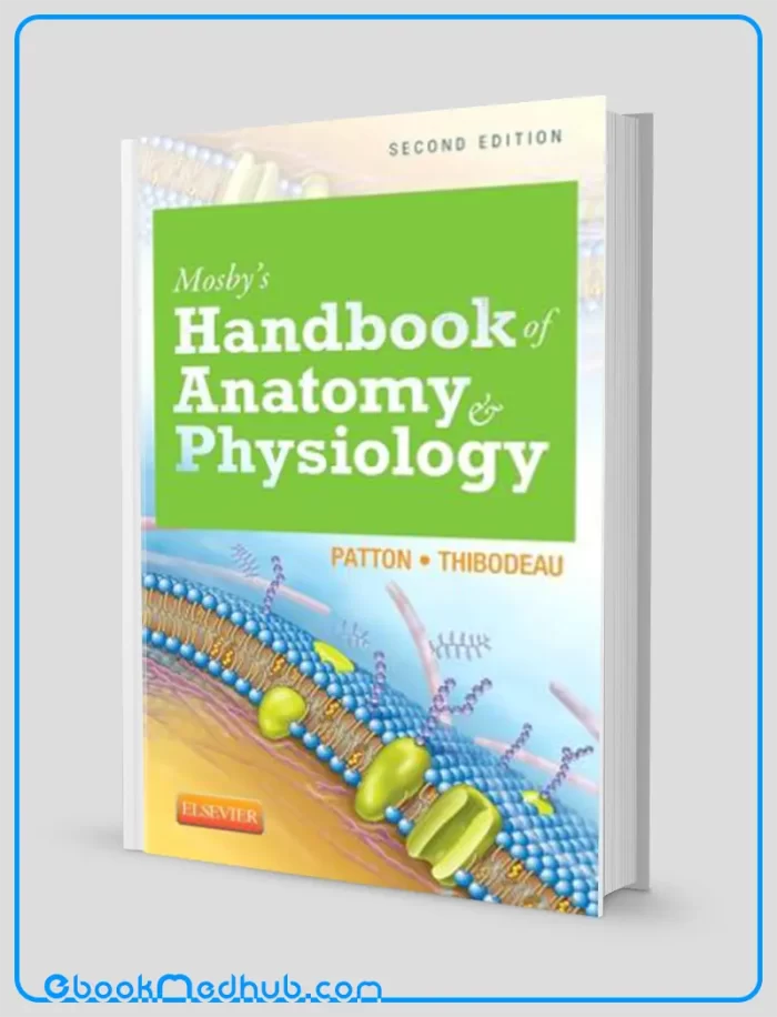 Mosbys Handbook of Anatomy and Physiology 2nd Edition (Original PDF from Publisher)