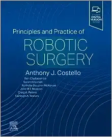 Principles and Practice of Robotic Surgery