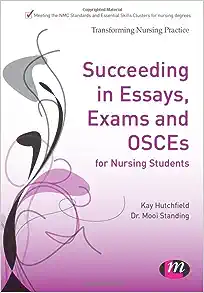 Succeeding in Essays Exams and OSCEs
