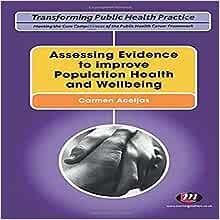 Assessing Evidence to improve Population