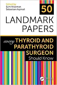 50 Landmark Papers every Thyroid
