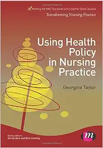 Using Health Policy in Nursing Practice