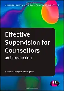 Effective Supervision for Counsellors