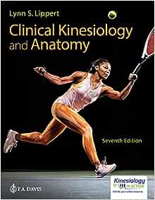 Clinical Kinesiology and Anatomy 7th