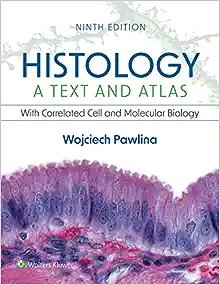 Histology A Text and Atlas