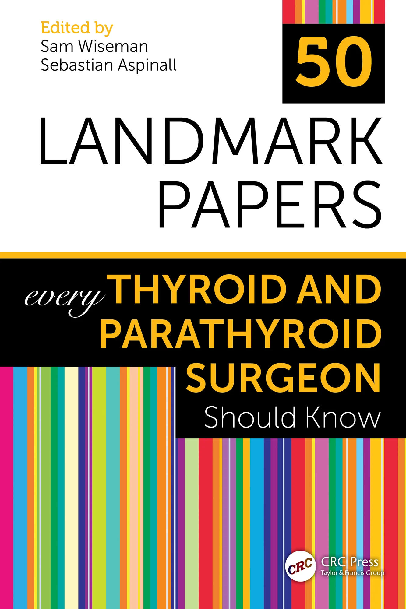 50 Landmark Papers every Thyroid
