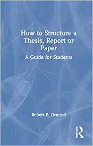 How to Structure a Thesis report or paper