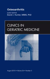 Osteoarthritis An Issue of Clinics
