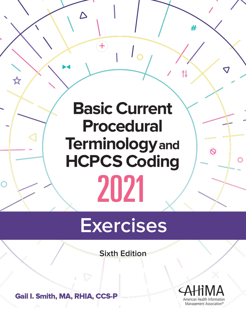 Basic CPT and HCPCS Coding Exercises,
