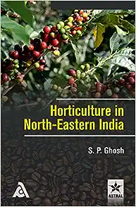 Horticulture in North Eastern India