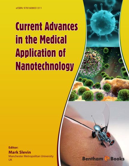 Current Advances in the Medical Applicatio