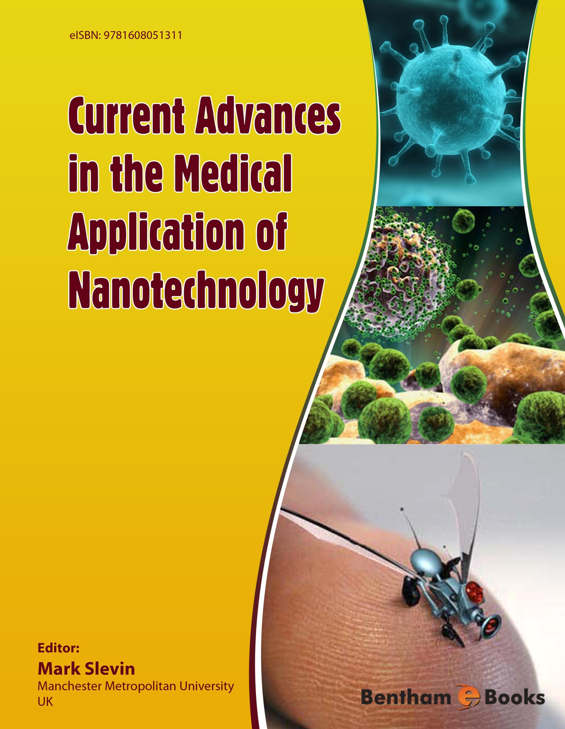 Current Advances in the Medical Applicatio